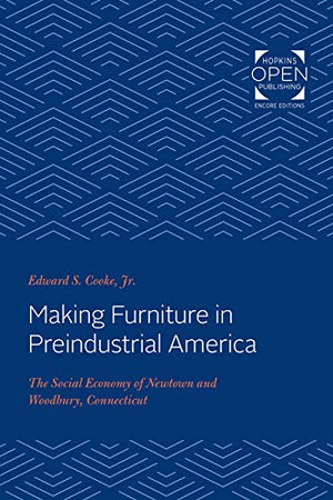 Making Furniture in Preindustrial America