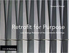 Retrofit for Purpose: Low Energy Renewal of Non-Domestic Buildings